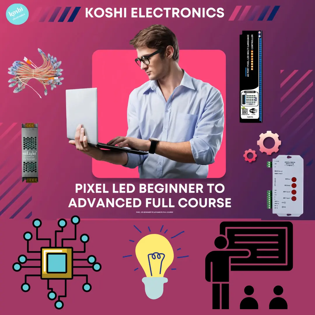 Pixel led Beginner to Advanced  full Course